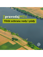Zpravodaj MZe Větší ochrana pro vodu i půdu