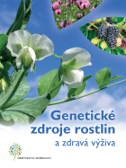 Genetické zdroje rostlin a zdravá výživa