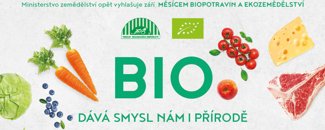 Září - Měsíc biopotravin. Ministerstvo zemědělství spustilo kampaň na podporu biopotravin a ekologického zemědělství