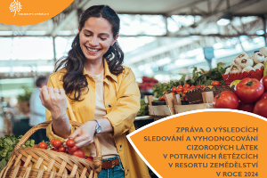 Monitoring cizorodých látek v potravních řetězcích v resortu zemědělství v roce 2024