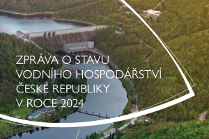 Zpráva o stavu vodního hospodářství ČR v roce 2024