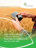 Koncepce výzkumu, vývoje a inovací Ministerstva zemědělství na léta 2023-2032 