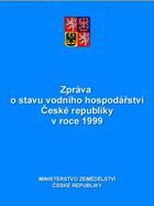 Zpráva o stavu vodního hospodářství ČR v roce 1999