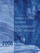 Zpráva o stavu vodního hospodářství ČR v roce 2006