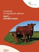 Situační a výhledová zpráva: Skot - hovězí maso 2021