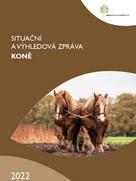 Situační a výhledová zpráva: Koně 2022